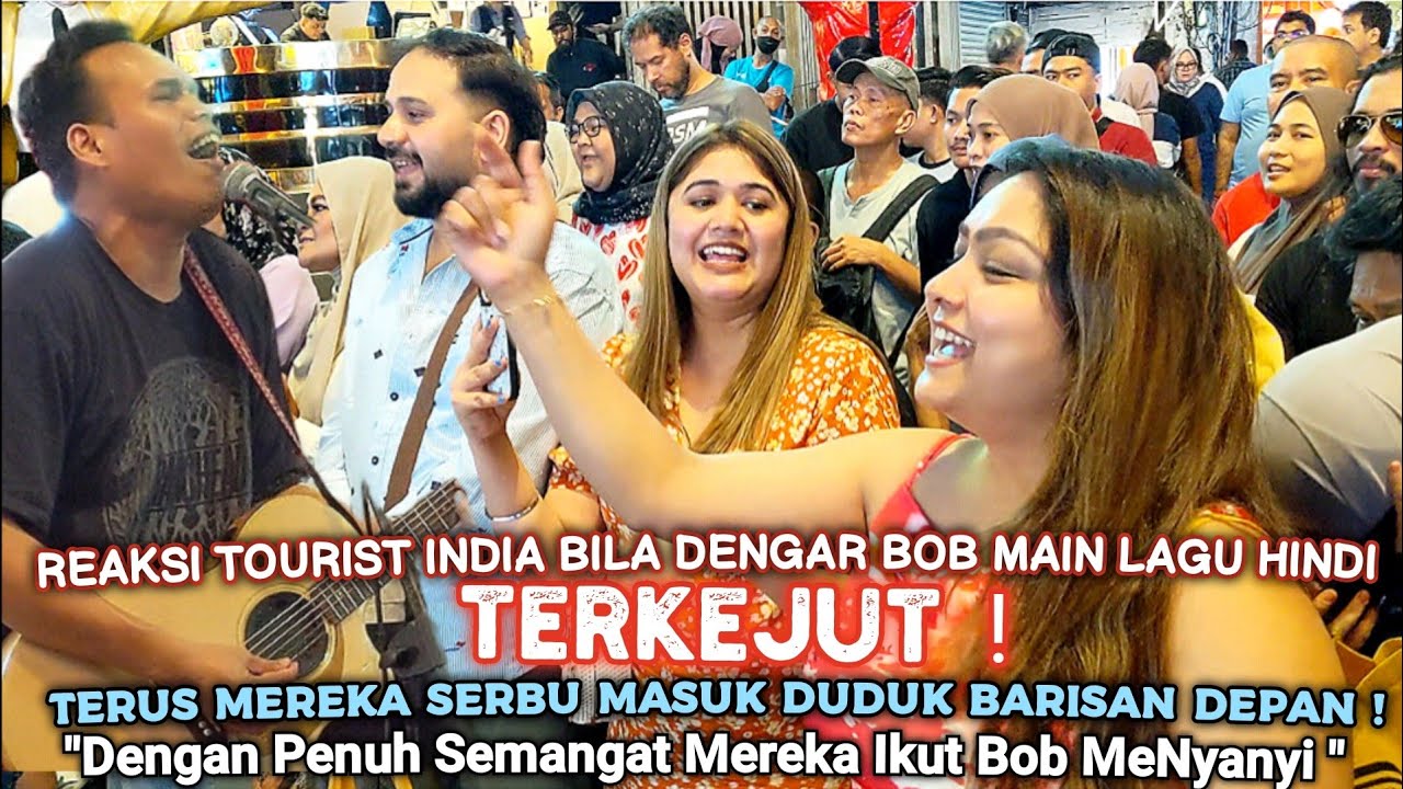 🔥FIRST TIME Datang, Tourist India TERKEJUT Dgr Bob Nyanyi Lagu HINDI Terus Mereka Serbu Duduk Depan❗