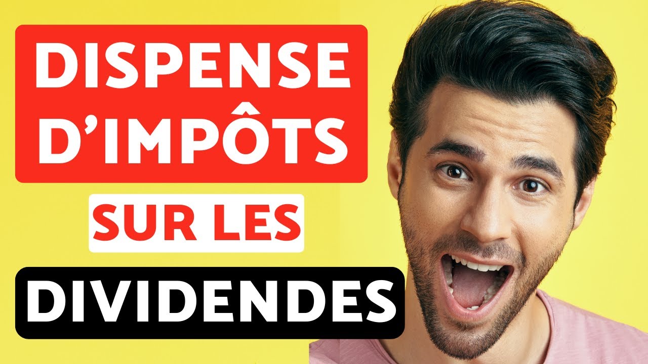 Comment &ecirc;tre dispens&eacute; d&rsquo;imp&ocirc;ts sur les dividendes