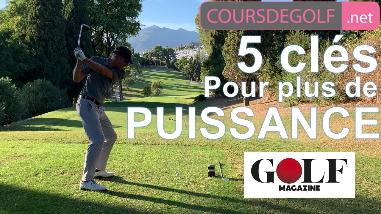 5 Clés pour plus de puissance ! Cours de golf en ligne avec Renaud Poupard