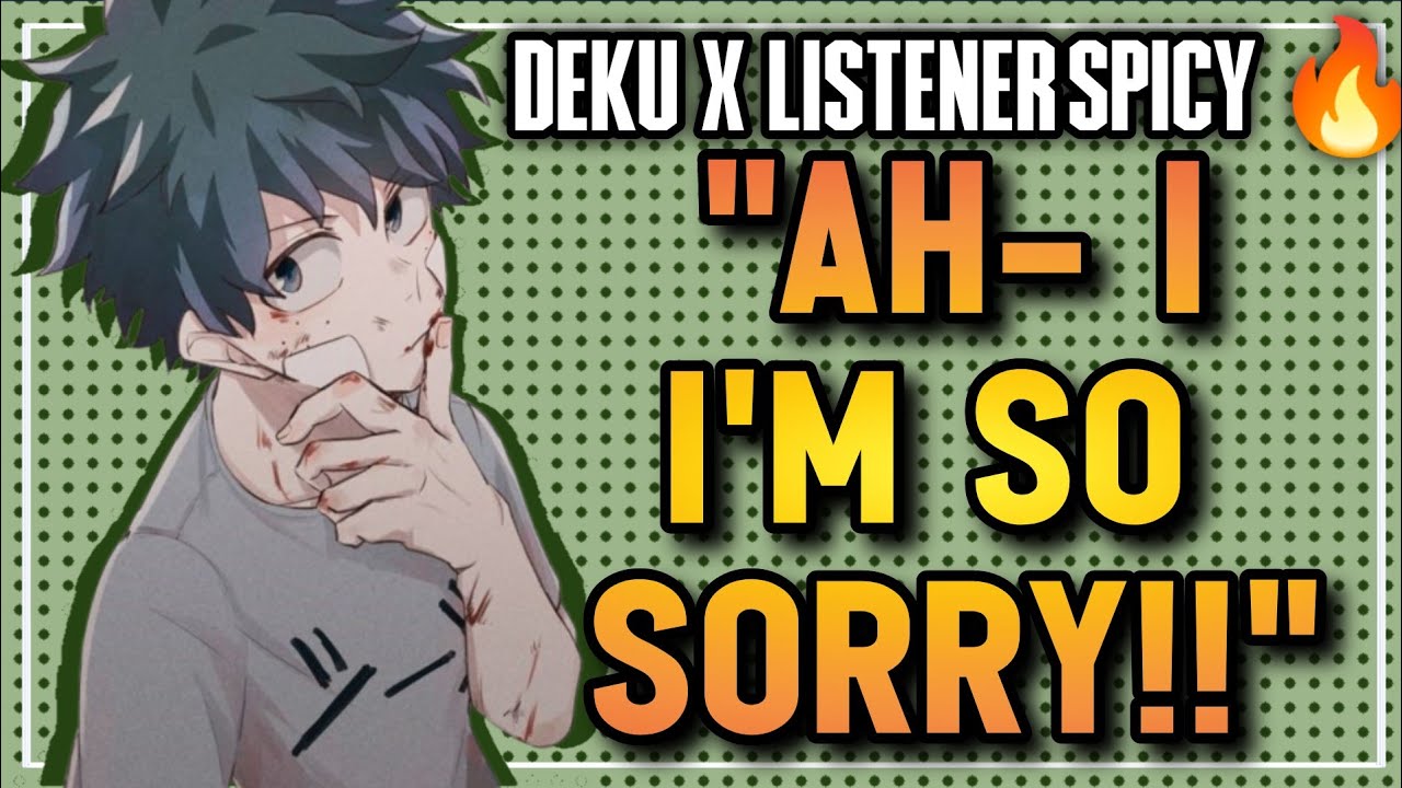 Deku Walks in On You..🔥 | Shower walk in | Deku x Listener | Mha X Listener Boyfriend x Listener