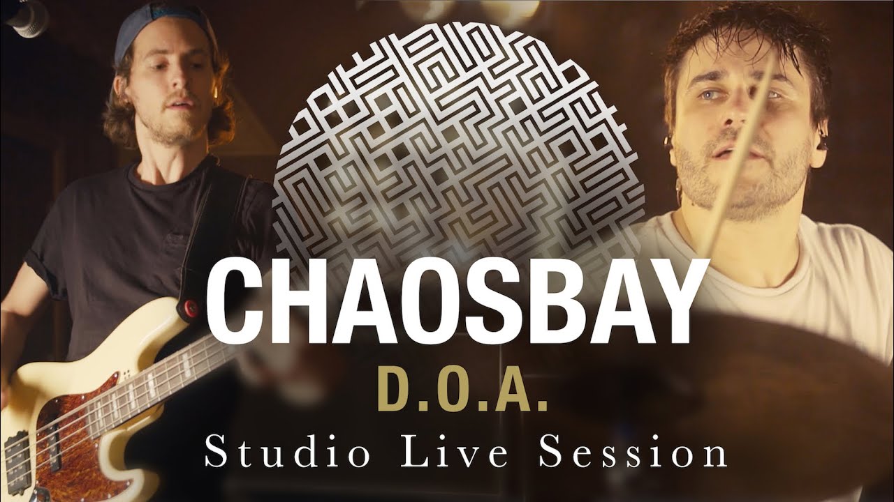 CHAOSBAY - D.O.A. (Studio Live Session Pt. 4)