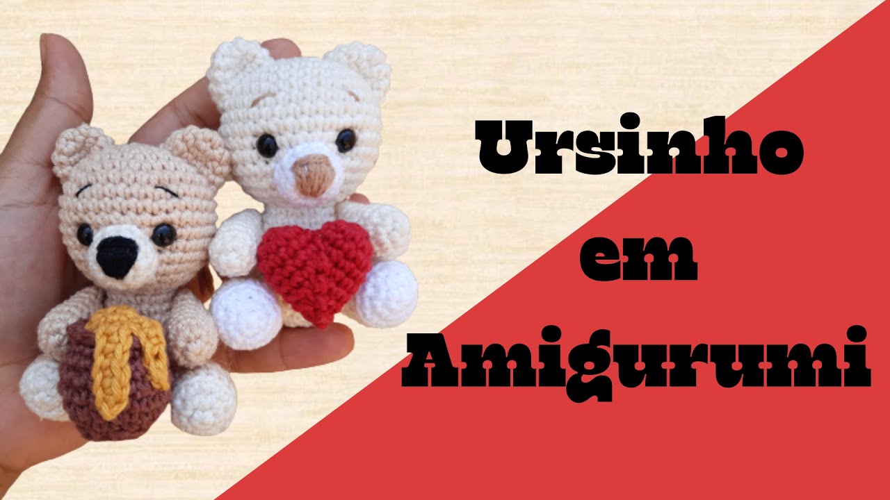 Ursinho em Amigurumi / Passo a Passo