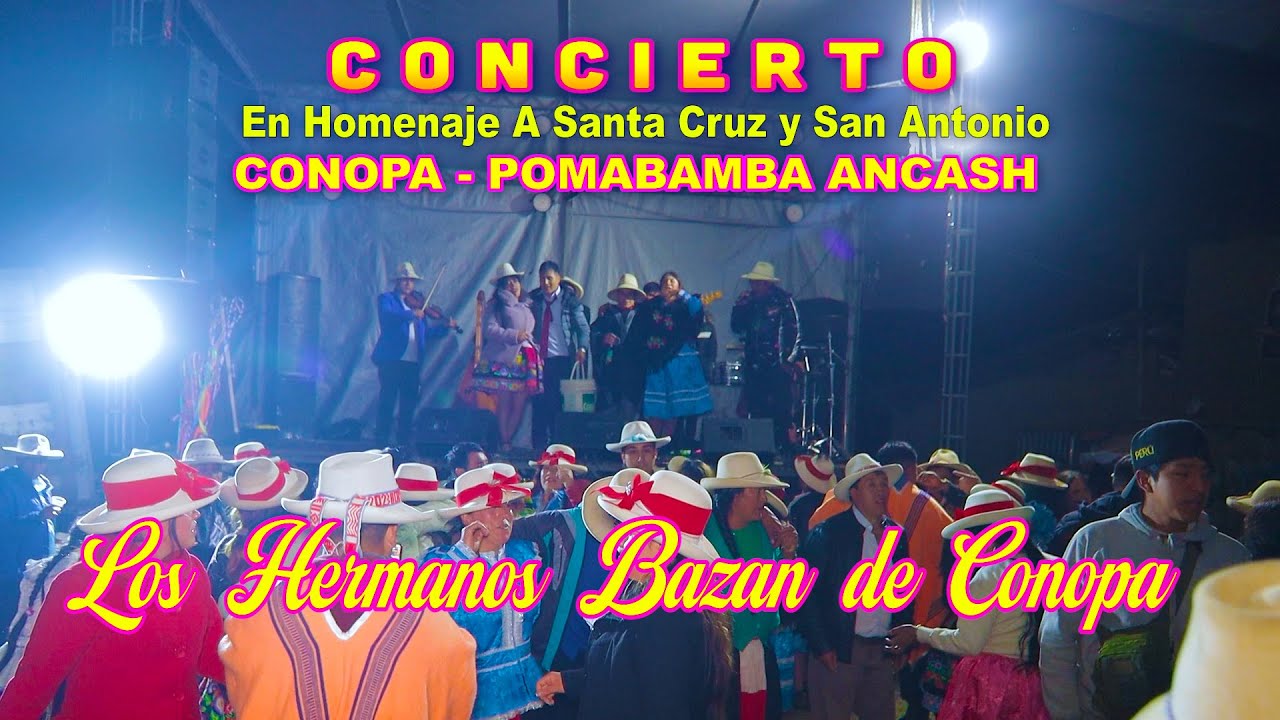 FIESTA DE CONOPA - POMABAMBA ANCASH 2025