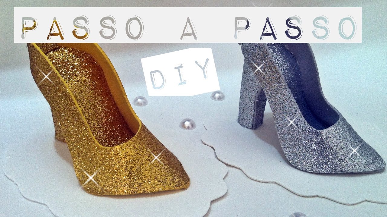 Sapatinho de cristal em EVA | Passo a passo | Carol Costa DIY