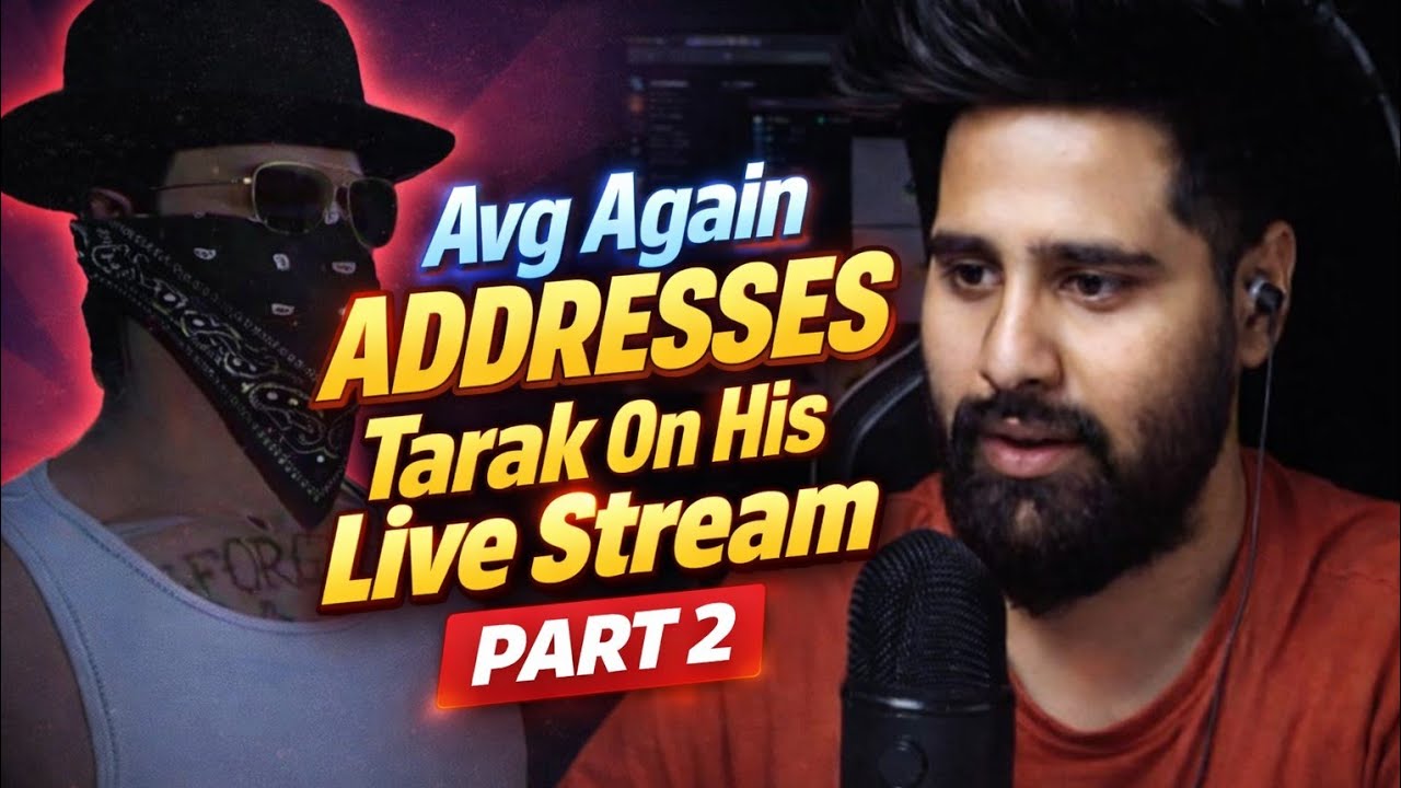AVG Again Address Tarak On His Allegations In Live Stream || New Group Exposed??|| Part 2