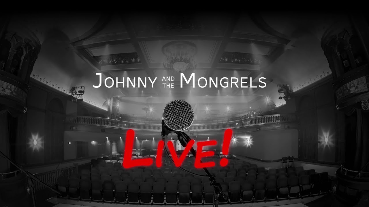 Johnny & The Mongrels Live At The Gothic Theatre - Denver, CO
