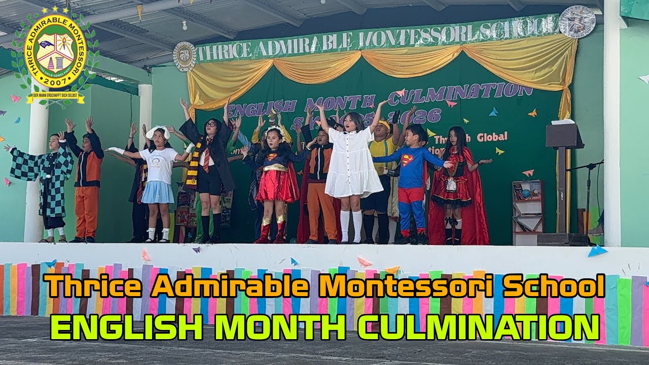English Month Culmination S.Y. 2026 #montessori #thriceadmieablemontessorischool #ryuleyson #leyson 