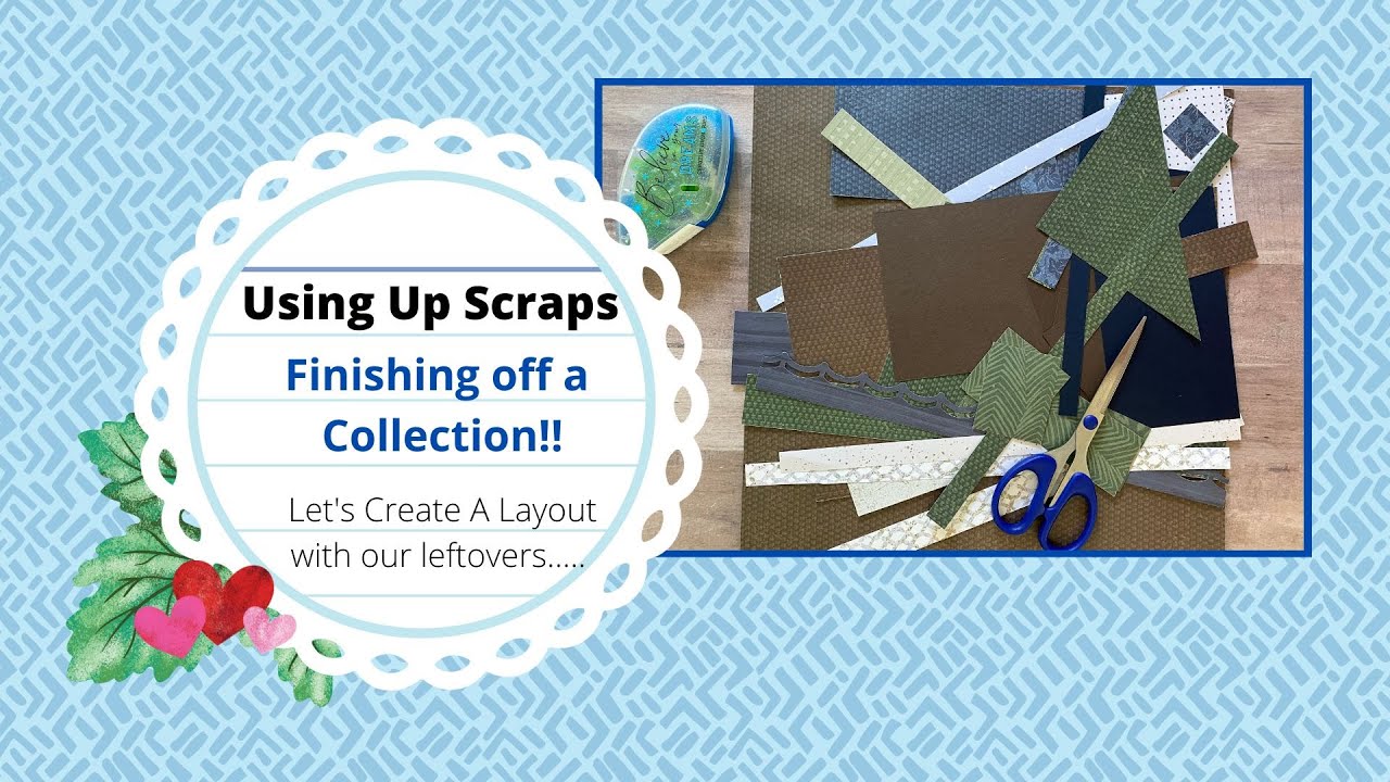 Using up Scraps -Finishing off the Creative Memories Happy Camper Collection! Scrapbooking Ideas