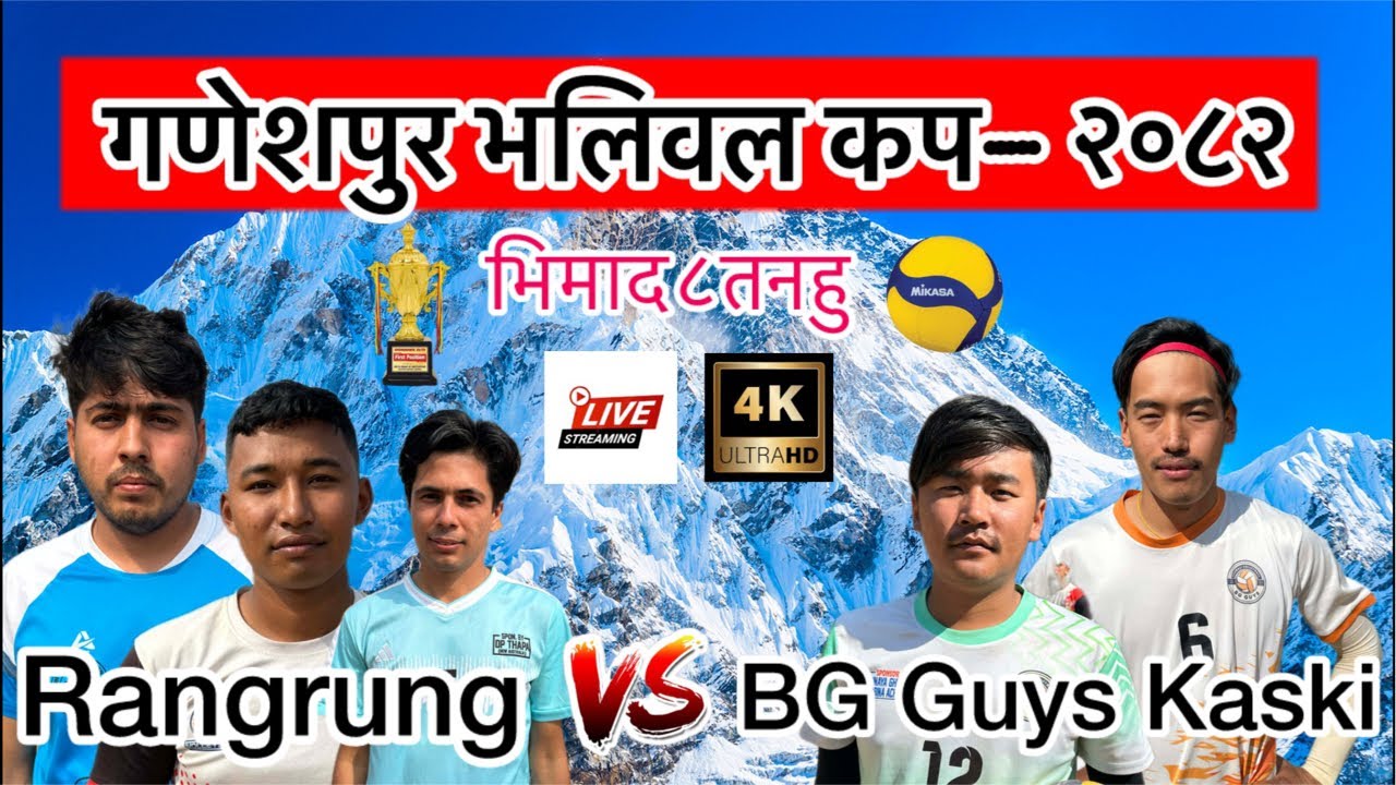Rangrung Bhimad VS BG Guys Kaski Volleyball live