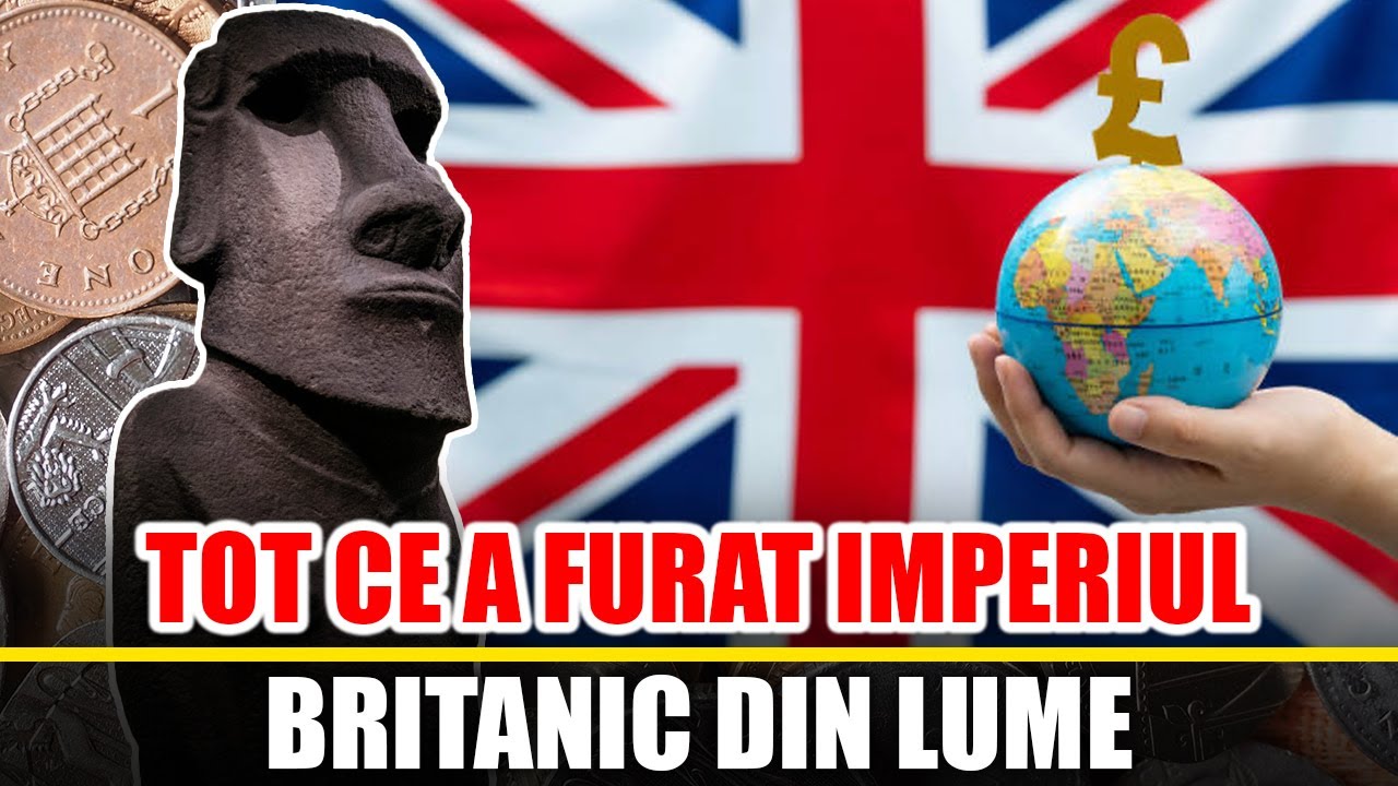 Tot ce a Furat Imperiul Britanic din Lume
