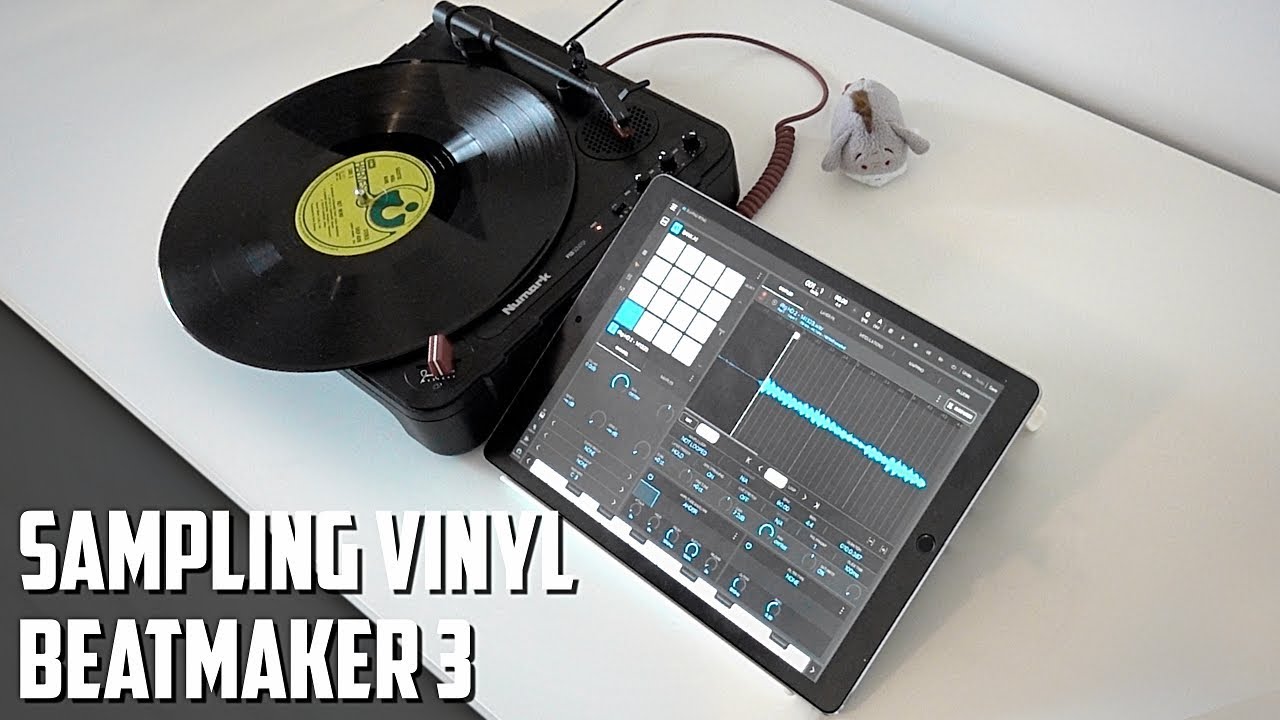Sampling Vinyl with an iPad (Beatmaker 3)