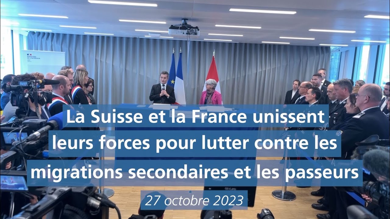 Suisse et France unissent leurs forces pour lutter contre les migrations secondaires et les passeurs