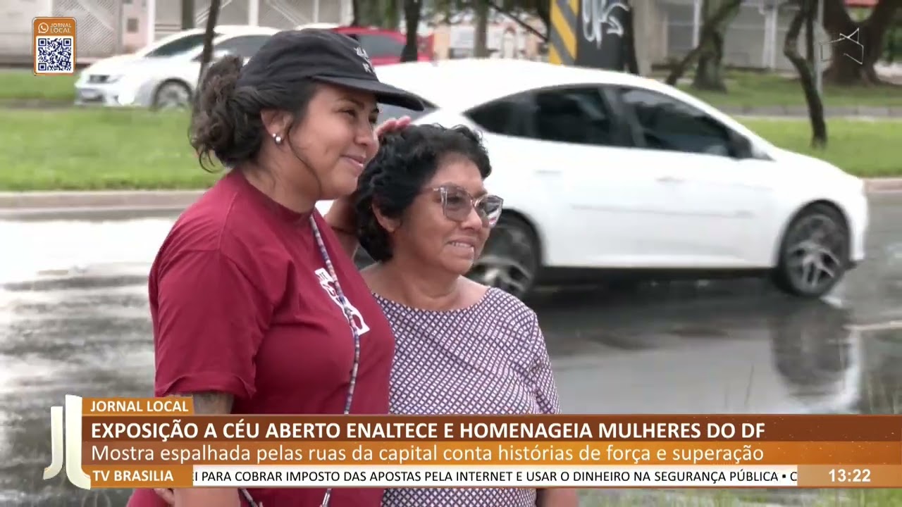 JL - Exposição a céu aberto enaltece e homenageia mulheres do DF