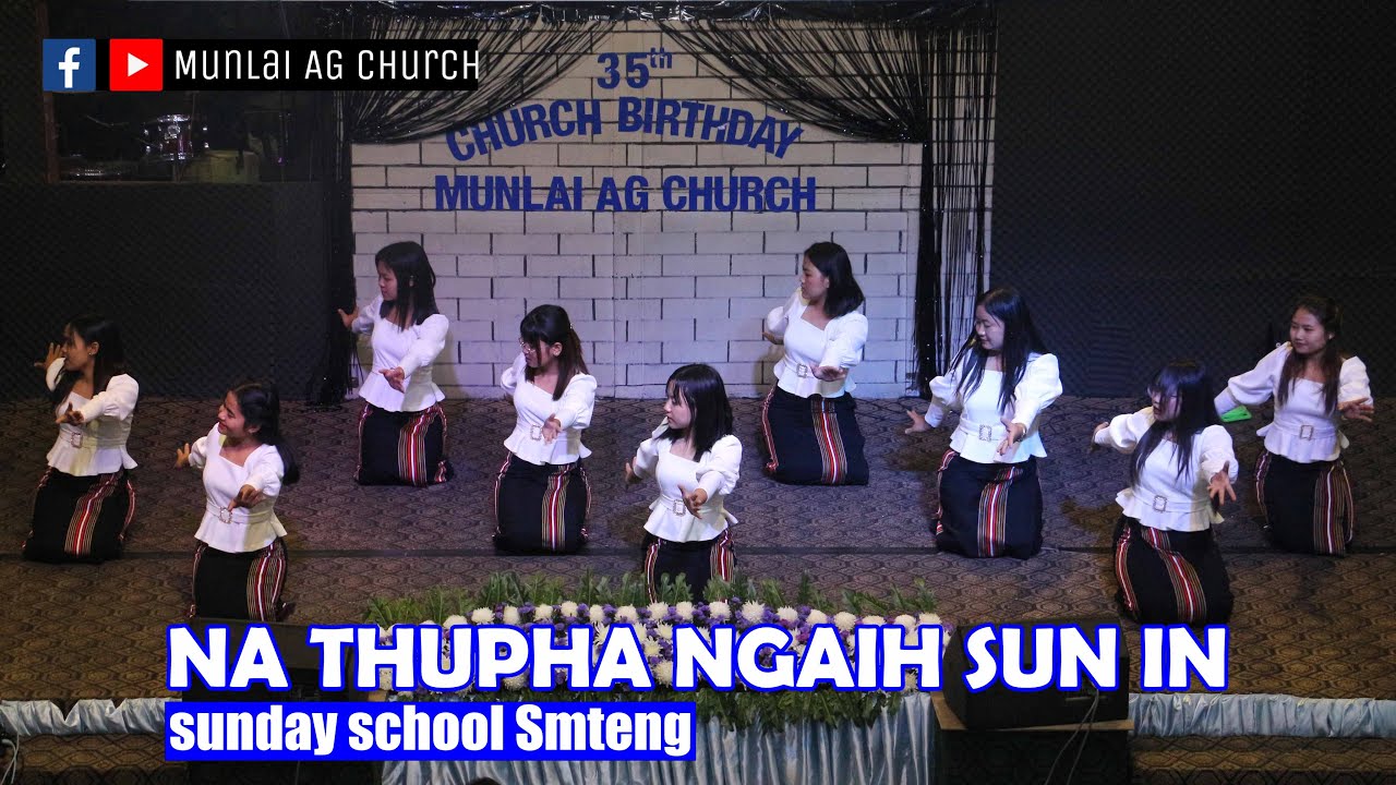 NA THUPHA NGAIH SUN IN // Sunday School Sm te