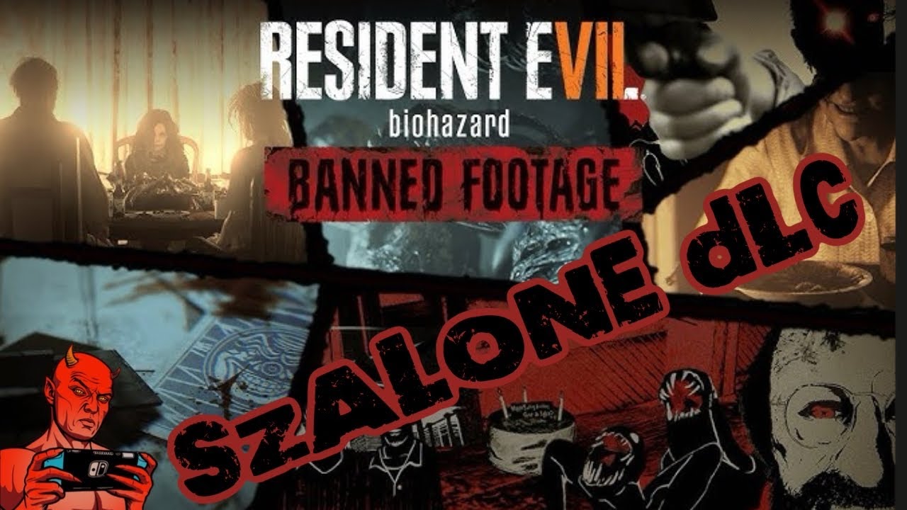SZALONE DLC DO RESIDENT EVIL 7