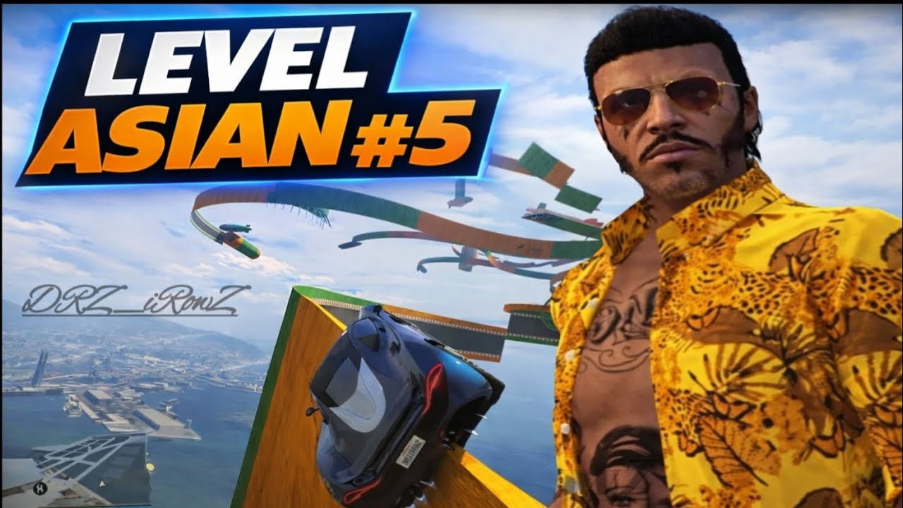 RACE : LEVEL ASIAN #5  
