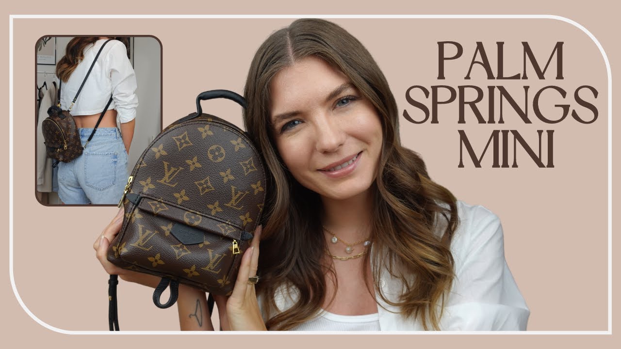 LOUIS VUITTON PALM SPRINGS MINI | Review & how I got my hands on it