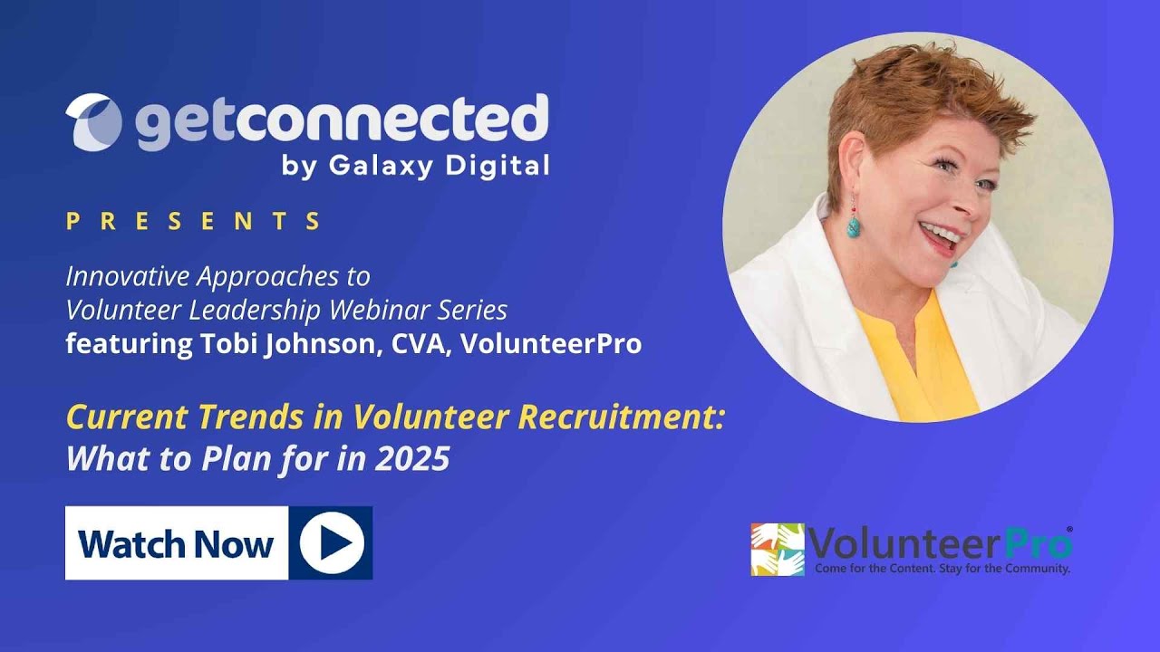 Current Trends in Volunteer Recruitment: What to Plan for in 2025