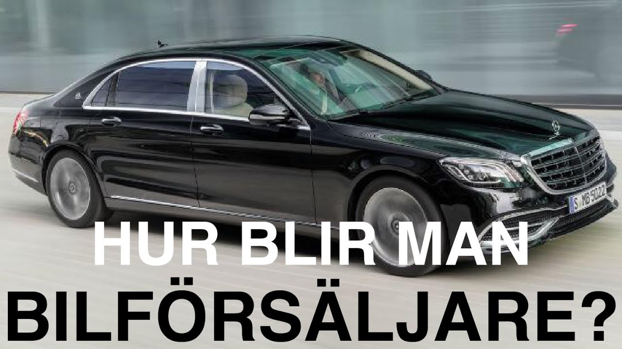 Hur blir man BILFÖRSÄLJARE?