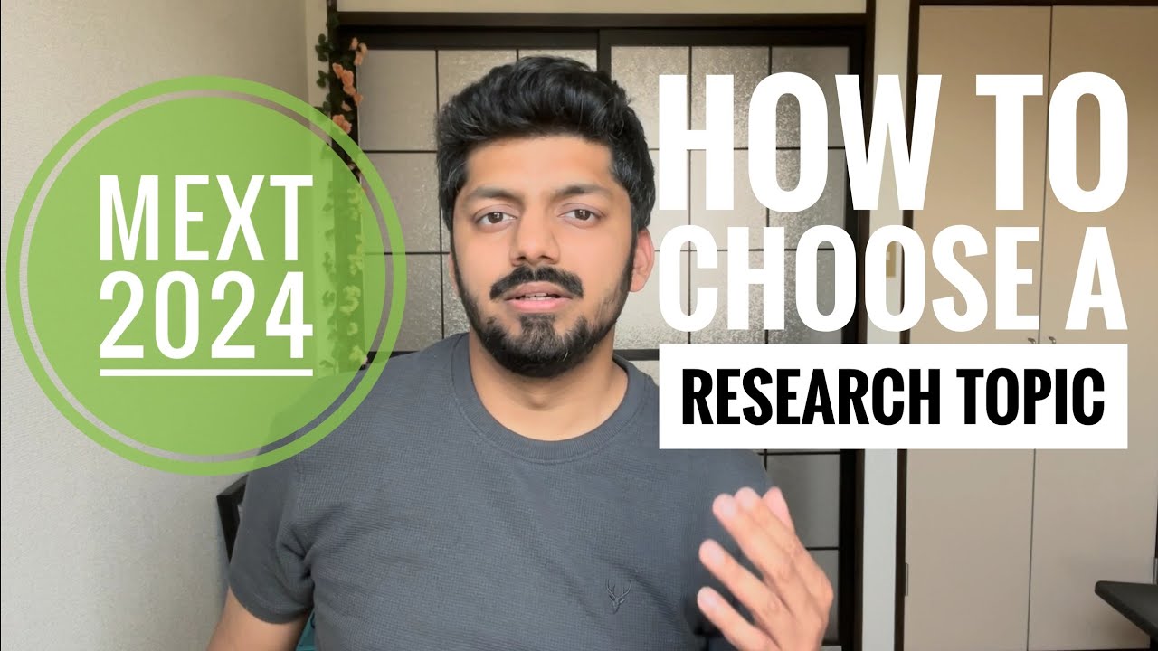 How to choose a Research Topic. | MEXT Scholarship Prep. Filling the application form.