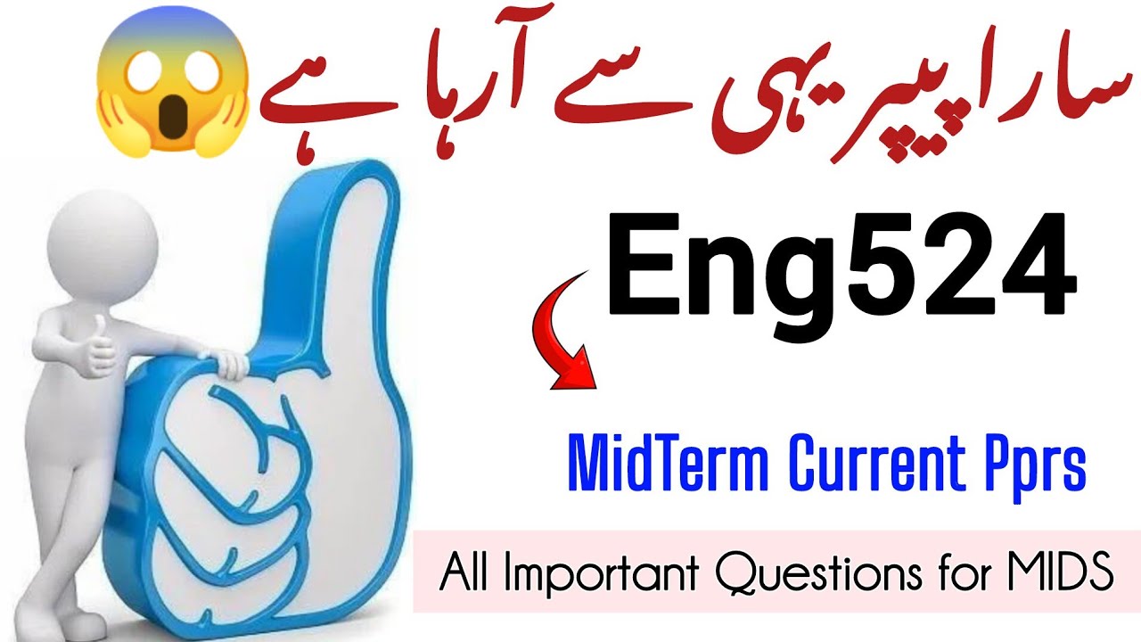 Eng524 MidTerm All Important Questions/Eng524 Midterm Current papers 2025