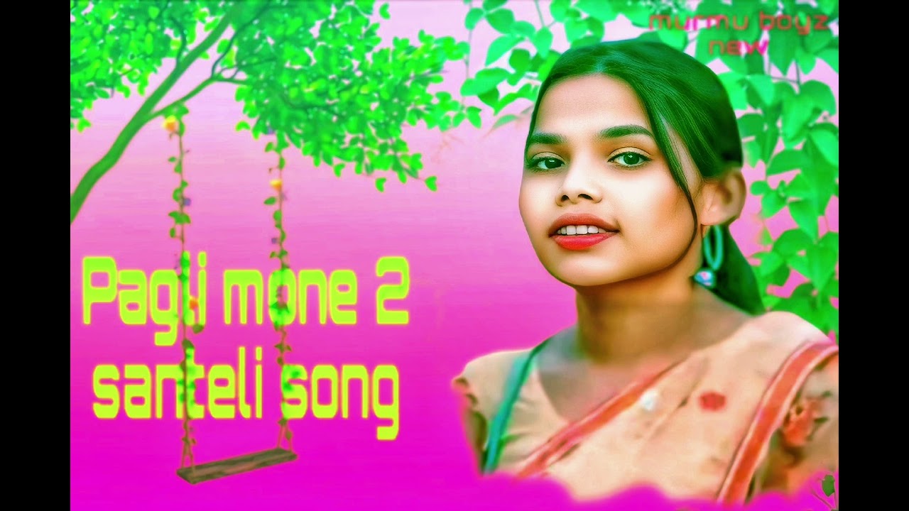Pagli mone santeli songs #sanju murmu  Assam #murmuboyz yt chanel..... #editsongs 