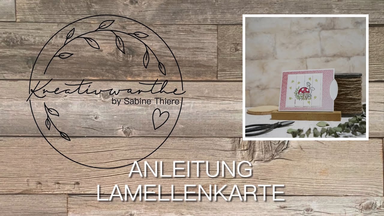 Anleitung Lamellenkarte | Stampin&lsquo; UP! | Schneckenpost