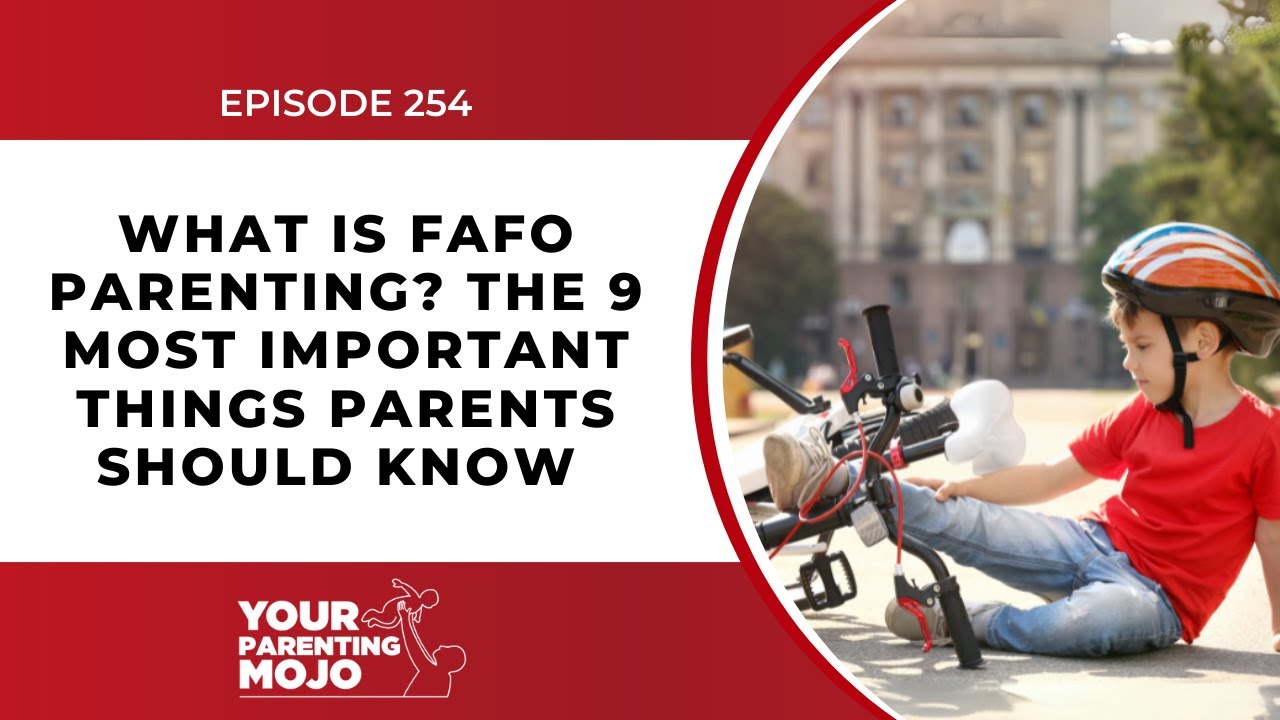 What is FAFO Parenting? The 9 Most Important Things Parents Should Know