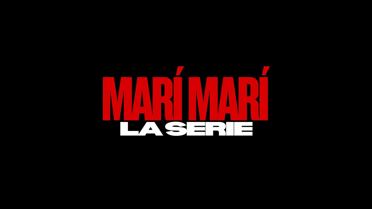 MARÍ MARÍ / LA SERIE // TEMPORADA 1 / PARTE 1