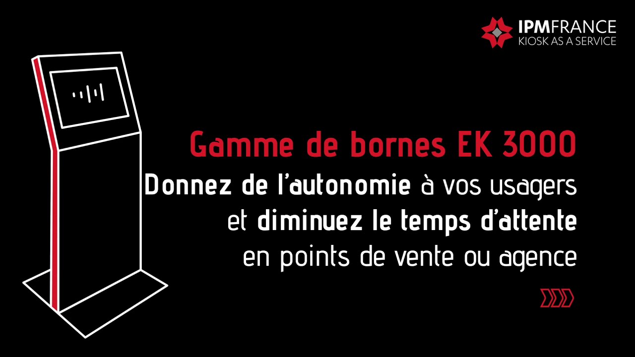 Gamme de bornes interactives EK 3000