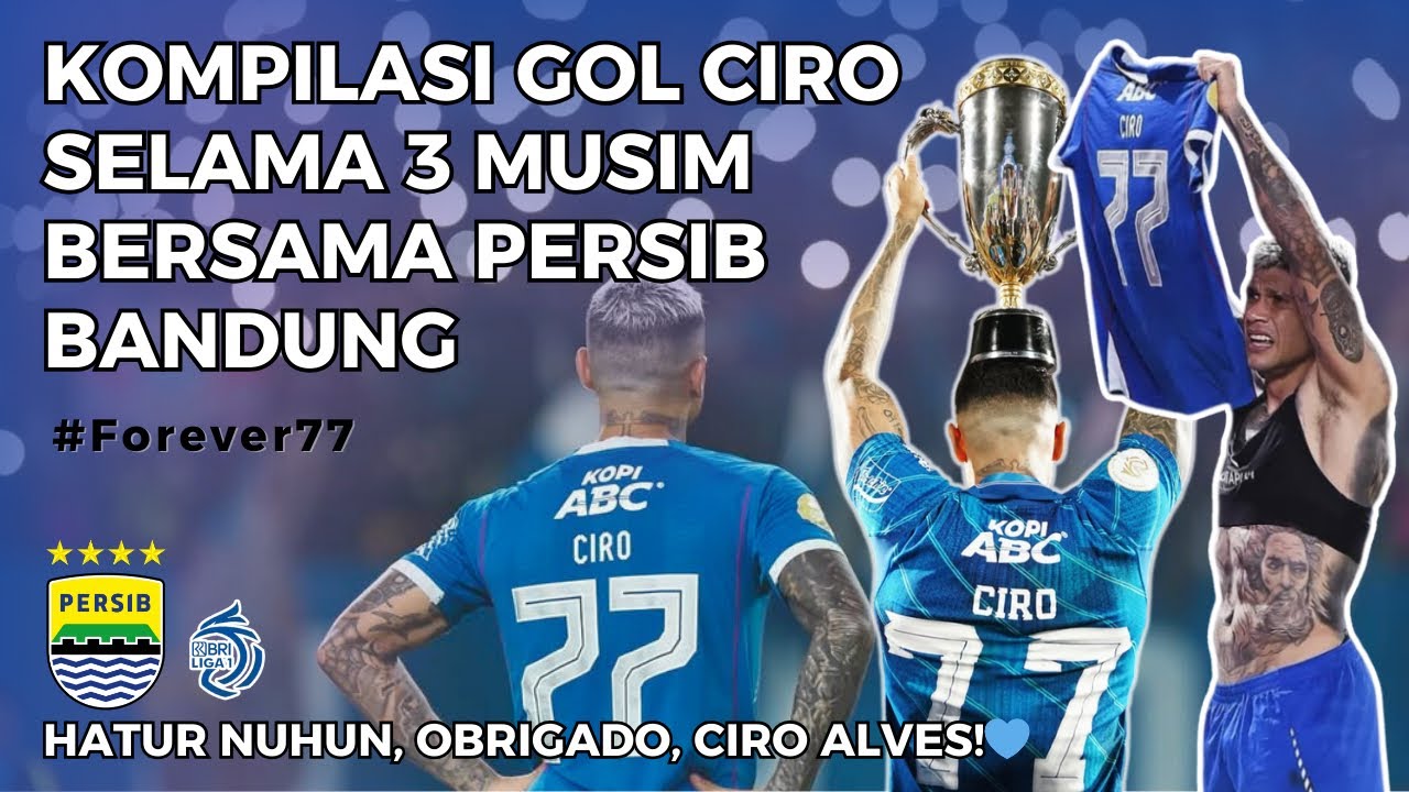 CIRO ALVES: 35 GOL DALAM 3 MUSIM BERSAMA PERSIB BANDUNG