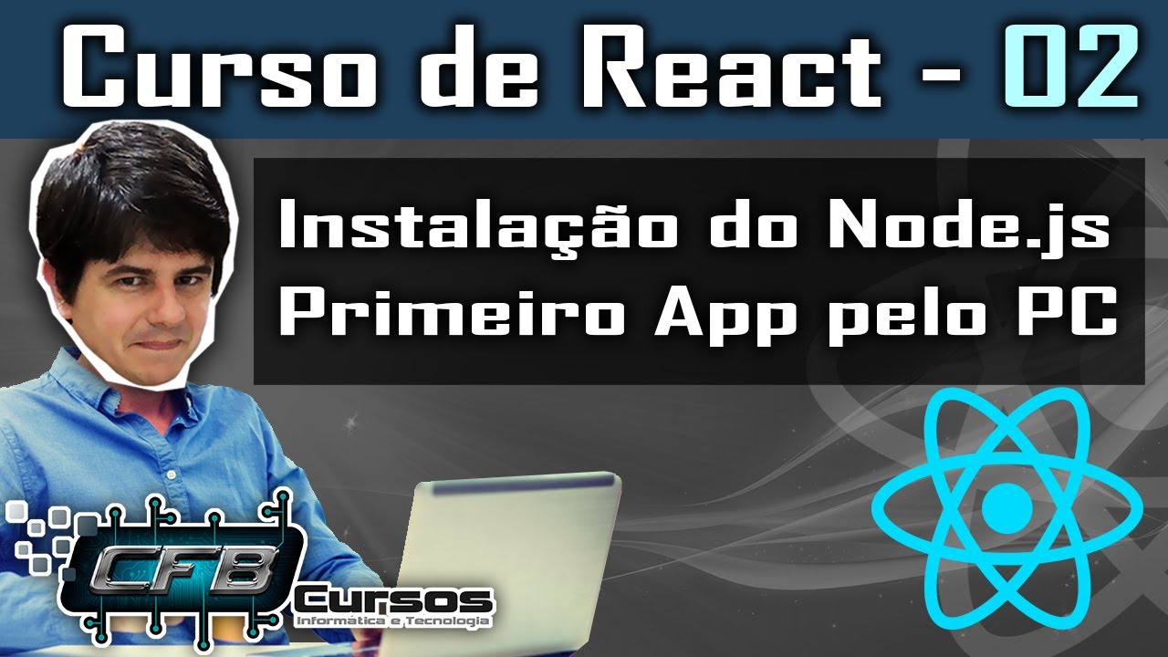 Node installation and first app created directly from your PC - React Course - Lesson 02
