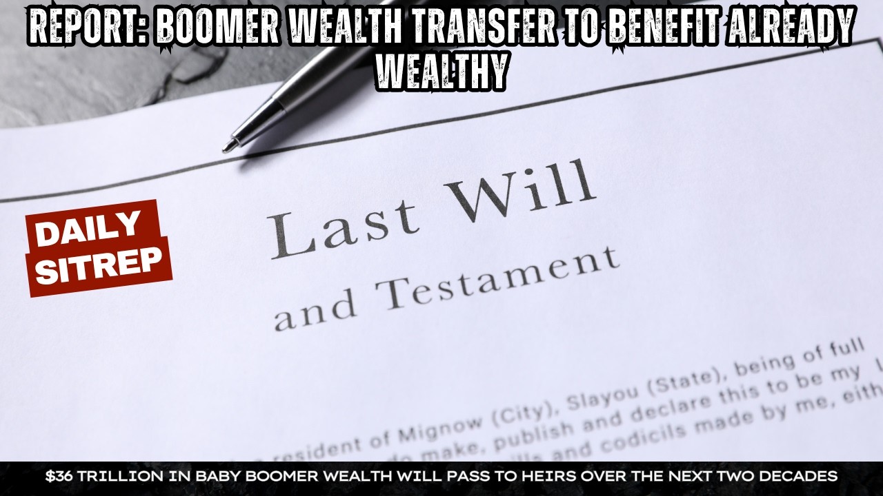 Report: Boomer Wealth Transfer to Benefit Already Wealthy