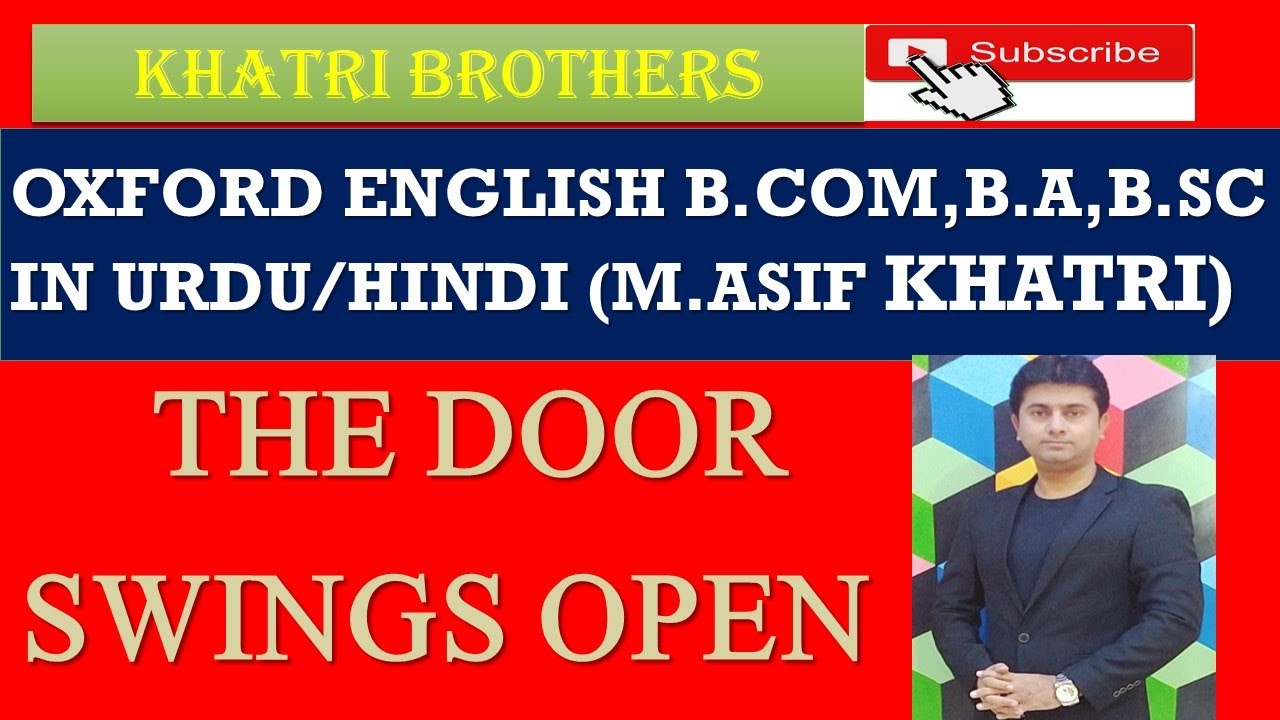 The door swings open/oxford english for undergraduates lesson 4 B.com/B.A/B.S.C english