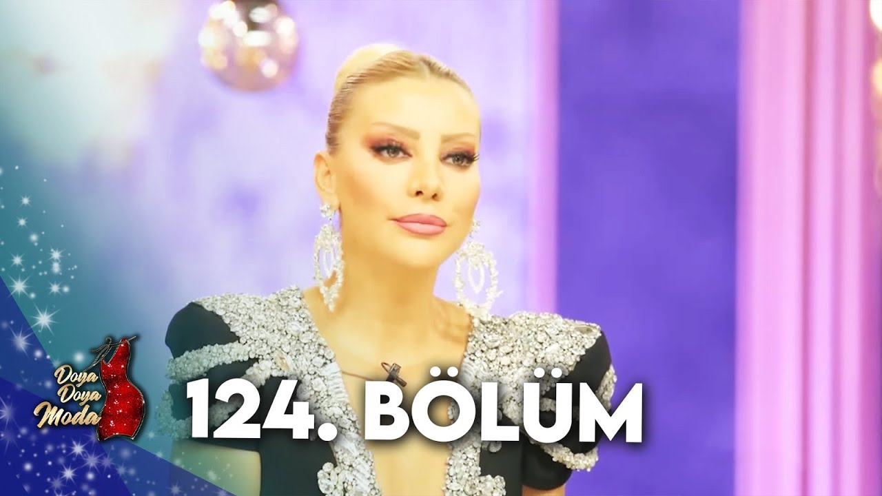 DOYA DOYA MODA 124. B&Ouml;L&Uuml;M @DoyaDoyaModa