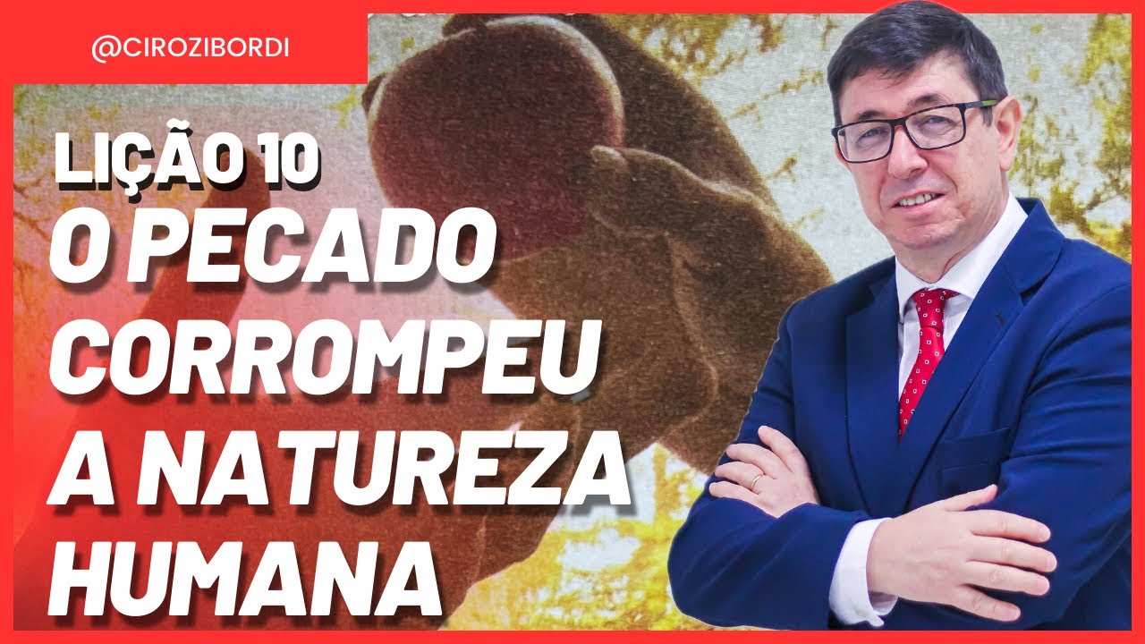 O Pecado Corrompeu a Natureza Humana | ​⁠Lição 10 | Em Defesa da Fé Cristã