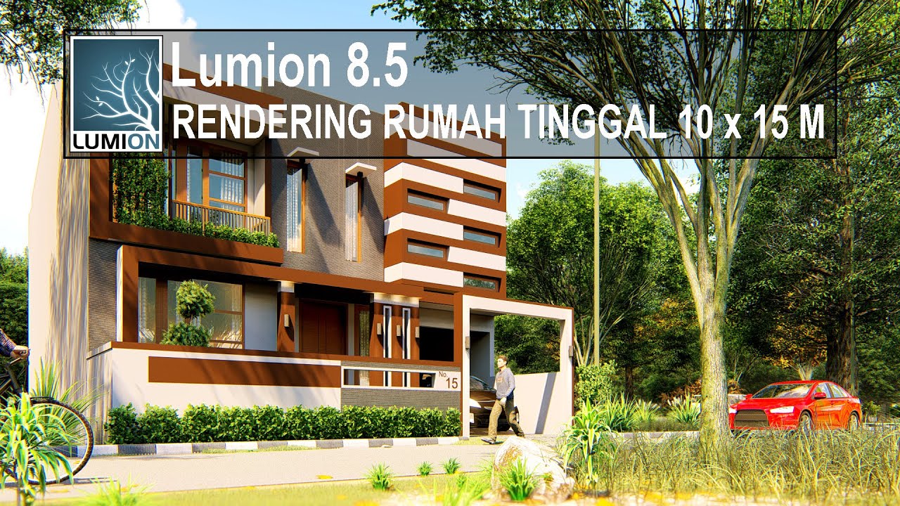 LUMION 8.5 - RENDERING TUTORIAL RUMAH TINGGAL 10x15 M #1