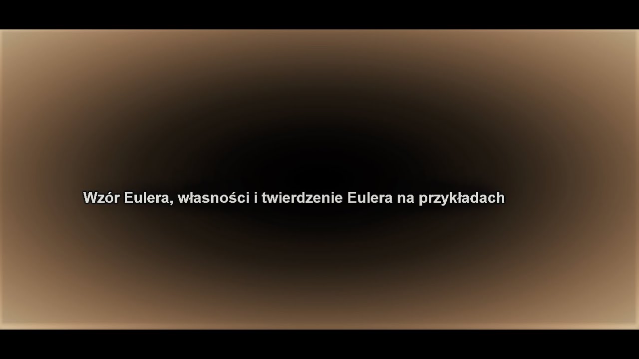 Twierdzenie Eulera w teorii liczb na przykładach