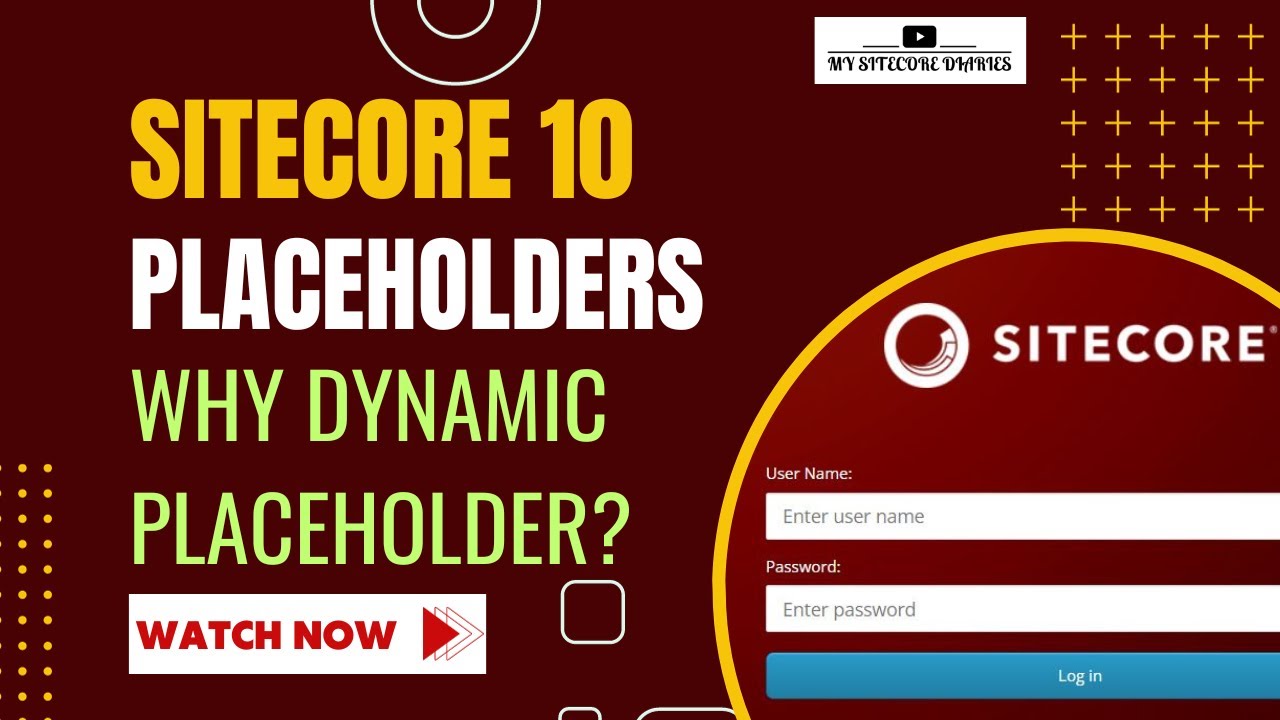 12- Sitecore Placeholder | Why Dynamic Placeholder? | Placeholder Settings | Placeholder Key