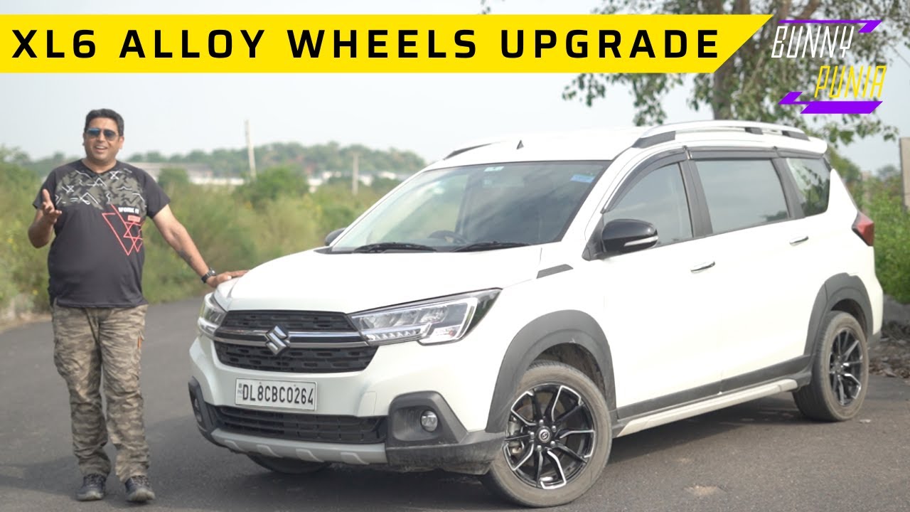 2021 Maruti XL6 Alloy wheels & tyre upgrade || Do these modifications help improve the aesthetics?