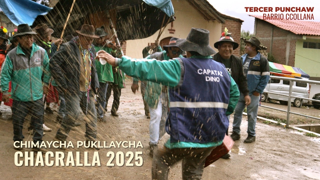 🎉CHIMAYCHA PUKLLAYCHA DE CHACRALLA 2025 🎉 [TERCER PUNCHAW TONADA - BARRIO CCOLLANA]