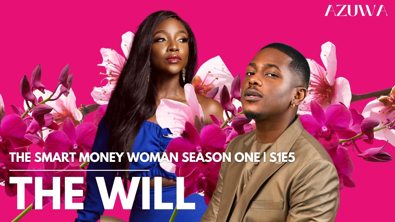 THE SMART MONEY WOMAN S1 | LATEST NIGERIAN MOVIE 🎬 | FULL EPISODE 5 🏆 | The Will 💼