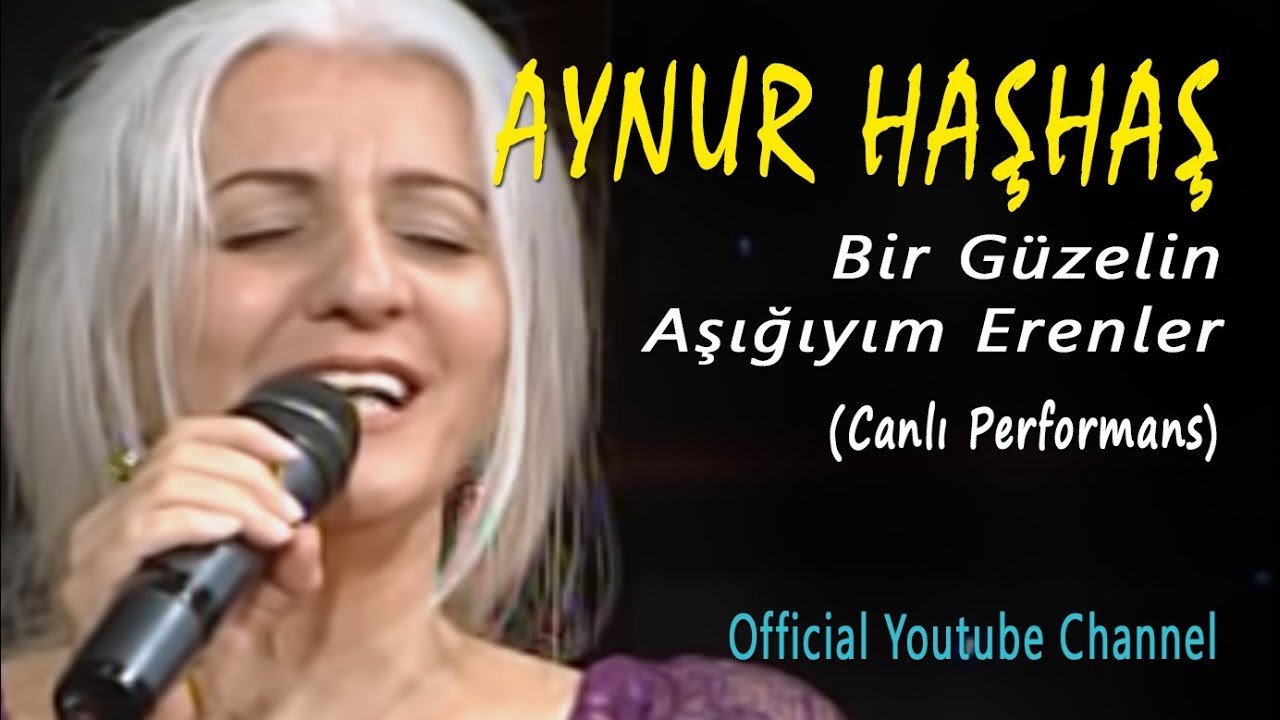 Aynur Haşhaş - Bir Güzelin Aşığıyım Erenler (Canlı Performans)