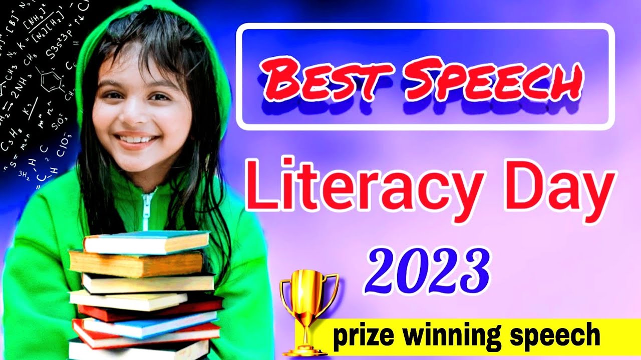Literacy Day Speech English|International Literacy Day Speech |World Literacy Day
