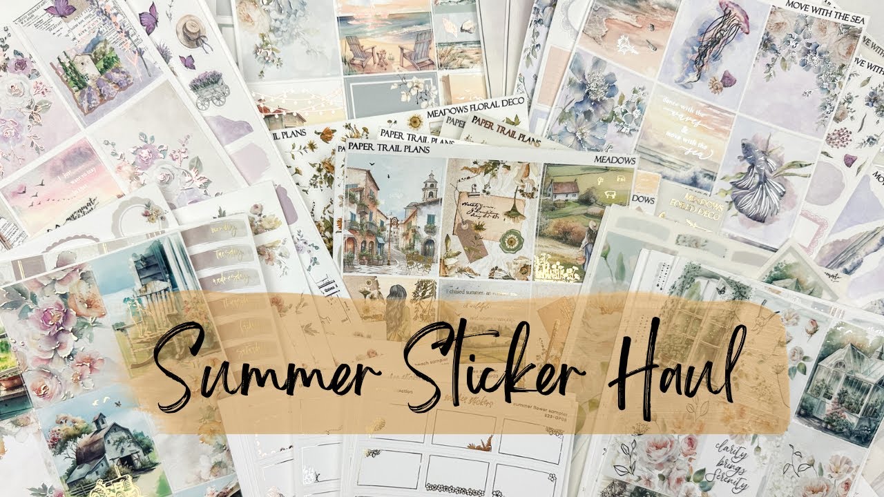 Huge summer sticker haul featuring My Newest Addiction, The Pretty Pink Co, Paper Trail Plans & more