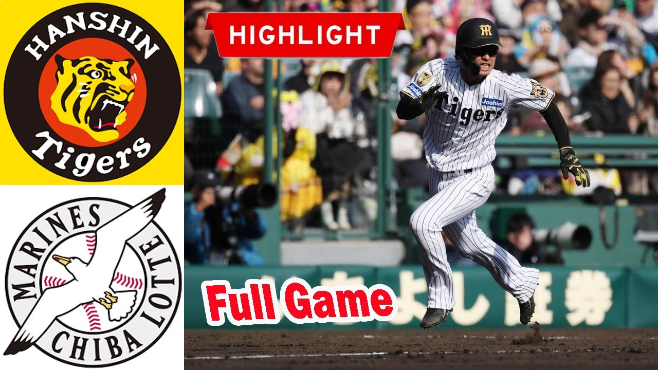 【フルハイライト＆ホームラン】阪神タイガース vs 千葉ロッテマリーンズ｜2026年NPBプレシーズン