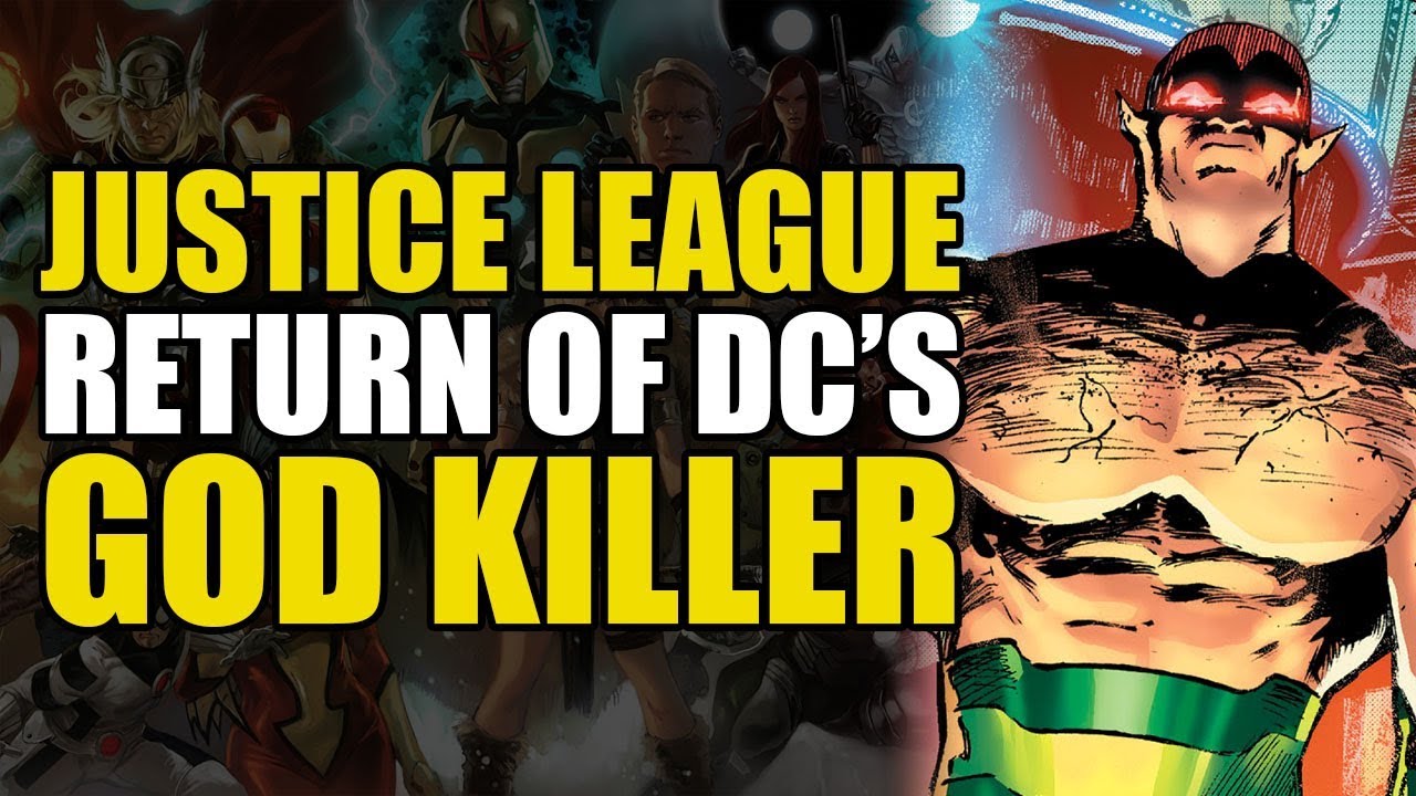 Justice League: Return Of DC's God Killer | Comics Explained