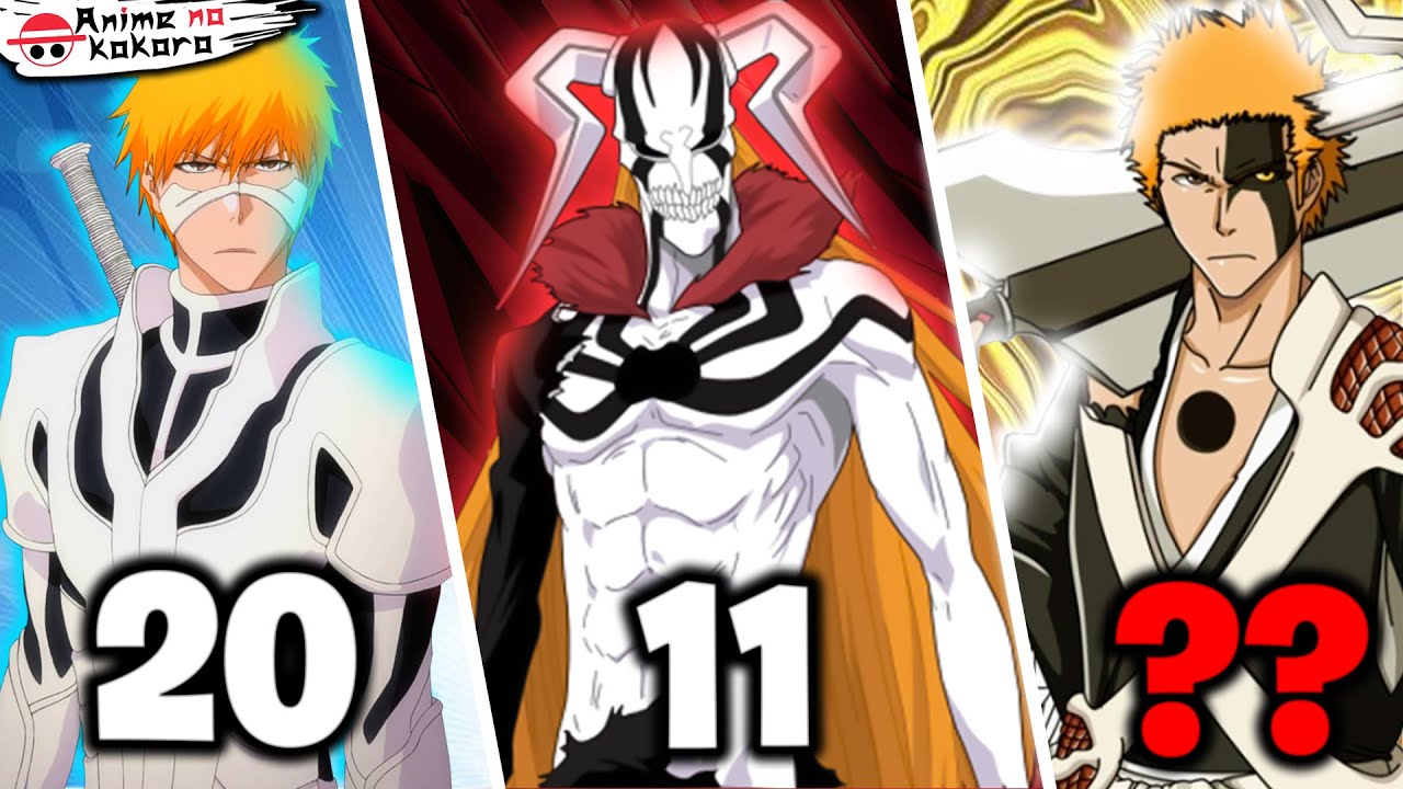 TODAS AS 23 TRANSFORMAÇÕES DO ICHIGO EM ORDEM CRONOLÓGICA | BLEACH