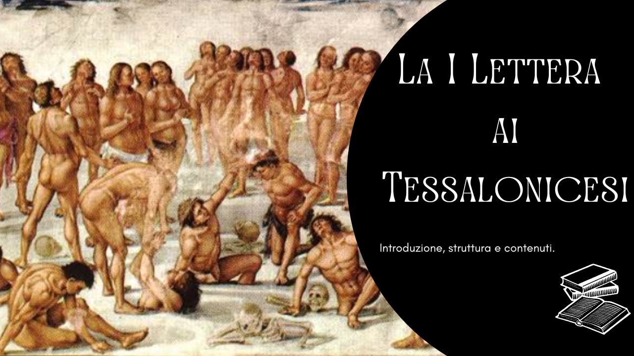 La I Lettera ai Tessalonicesi: introduzione, struttura e contenuti.