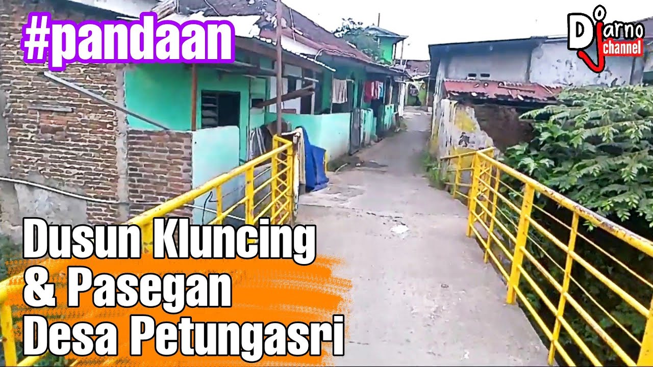 Jelajah Dusun Kluncing Dan Pasegan Kelurahan Petungasri, Pandaan || Djarno Channel